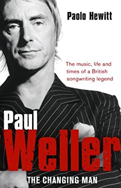 Paul Weller : The Changing Man