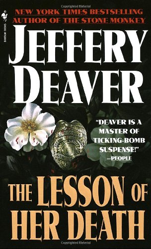 Lesson Death The Lesson of Her Death used book by Jeffery Deaver: 9780553560206