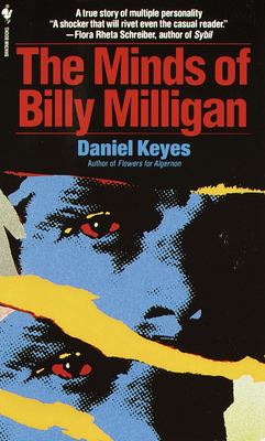 The Minds of Billy Milligan : A True Story of Multiple Personality used book by Daniel Keyes ...