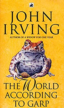 The World According to Garp : A Novel