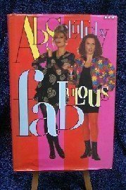 Absolutely Fabulous I used book by Jennifer Saunders: 9780563369769