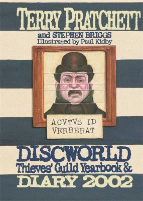 The Discworld Thieves' Guild Yearbook and Diary 2002