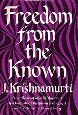 Freedom from the Known