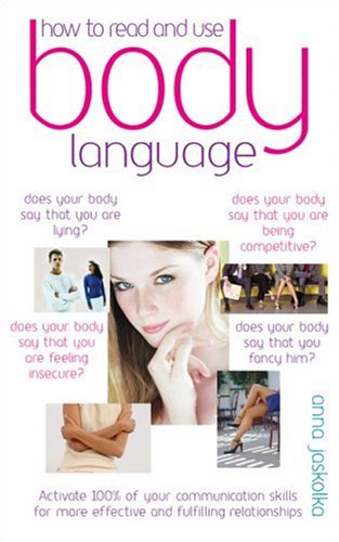 How to Read and Use Body Language used book by Anna Jaskolka: 9780572029524