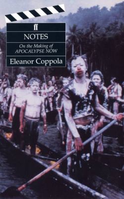 Notes: the Making of Apocalypse Now book by Eleanor Coppola: 9780571175116