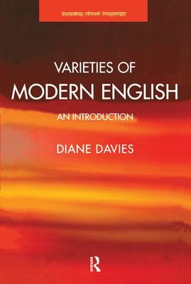 Varieties of Modern English : An Introduction