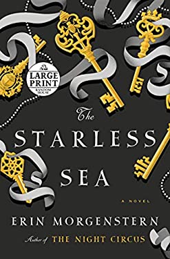 The Starless Sea : A Novel