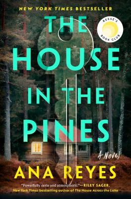 The House in the Pines : Reese's Book Club (a Novel)