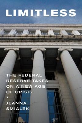 Limitless : The Federal Reserve Takes on a New Age of Crisis