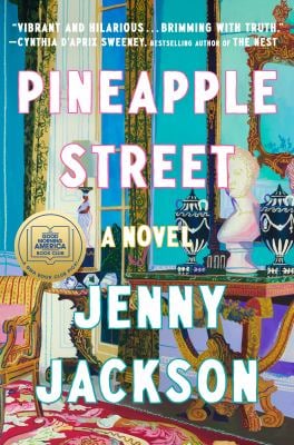 Pineapple Street: a GMA Book Club Pick : A Novel