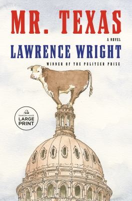 Mr. Texas : A Novel