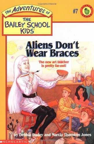 Aliens Don't Wear Braces