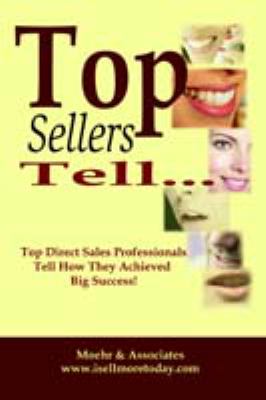 Top Sellers Tell...