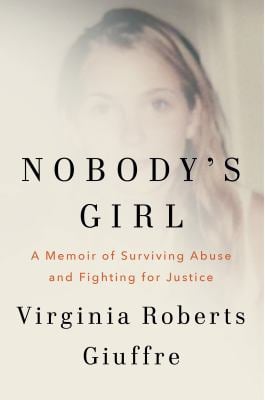 Nobody's Girl : A Memoir of Surviving Abuse and Fighting for Justice