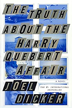 The Truth about the Harry Quebert Affair used book by Joël Dicker