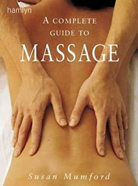 A Complete Guide to Massage used book by Susan Mumford: 9780600599920