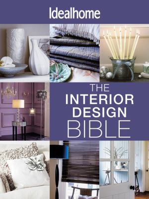 The Interior Design : All the Help You Need to Create Your Perfect ...