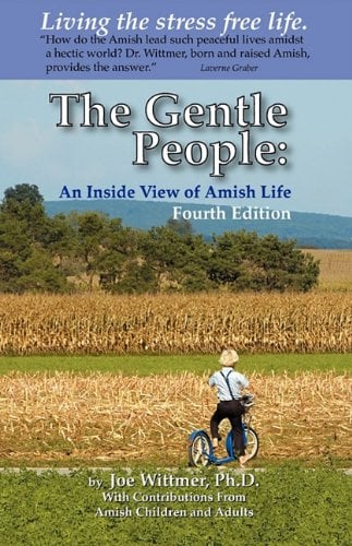 The Gentle People : An Inside View of Amish Life