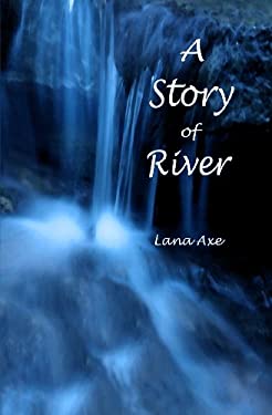 A Story of River