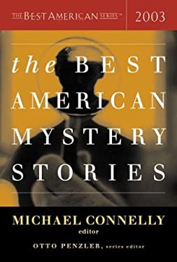 The Best American Mystery Stories 2003 used book by Otto Penzler ...