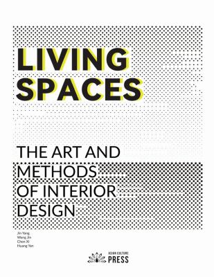 Living Spaces : The Art and Methods of Interior Design book by Yang Jin ...