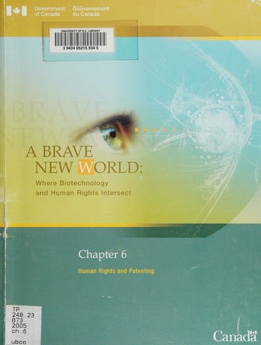A Brave New World: Where Biotechnology and Human Rights Intersect