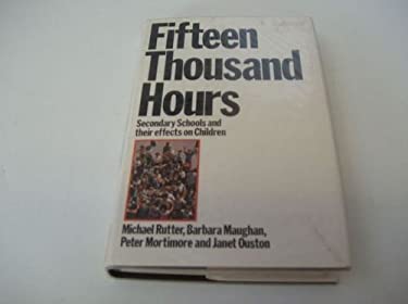 Fifteen Thousand Hours : Secondary Schools and Their Effects on ...