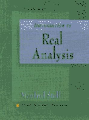Introduction to Real Analysis book by Manfred Stoll: 9780673995896