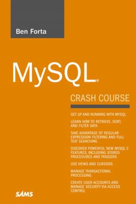 MySQL Crash Course used book by Ben Forta: 9780672327124