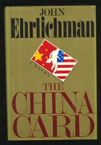 The China Card used book by John D. Ehrlichman: 9780671507169