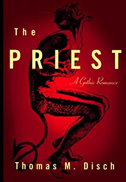 The Priest : A Gothic Romance