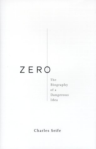 Zero : The Biography of a Dangerous Idea