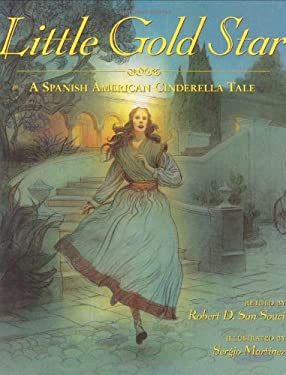 Little Gold Star : A Spanish American Cinderella Story used book by ...