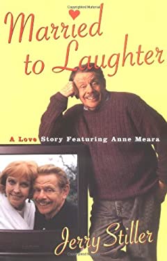 Married to Laughter : A Love Story Featuring Anne Meara