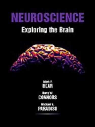 Neuroscience : Exploring the Brain