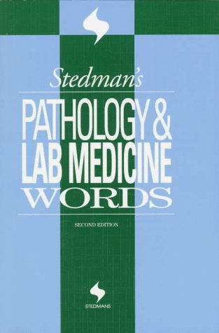 Stedman's Pathology and Lab Medicine Words