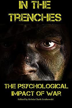 In the Trenches : The Psychological Impact of War