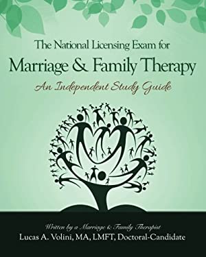 The National Licensing Exam for Marriage and Family Therapy: an Independent Study Guide ...