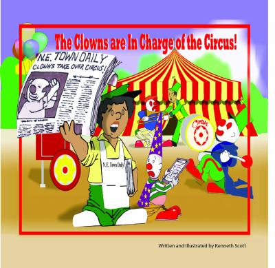 The Clowns Are in Charge of the Circus