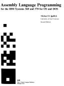 Assembly Language Programming for the IBM Systems 360 and 370 for OS ...