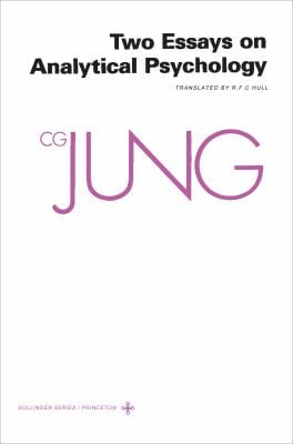 Collected Works of C. G. Jung, Volume 7 Vol. 7 : Two Essays in Analytical Psychology
