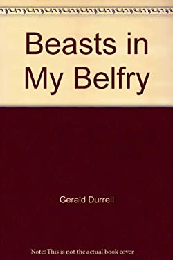 Beasts in My Belfry