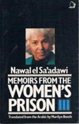 Memoirs from the Women's Prison used copy by Nawal Al-Sa\'Dawi