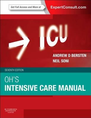 Oh's Intensive Care Manual : Expert Consult: Online and Print