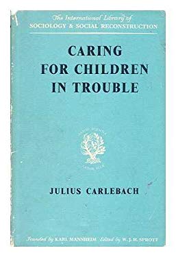 Caring for Children in Trouble