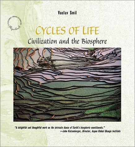 Cycles of Life : Civilization and the Biosphere
