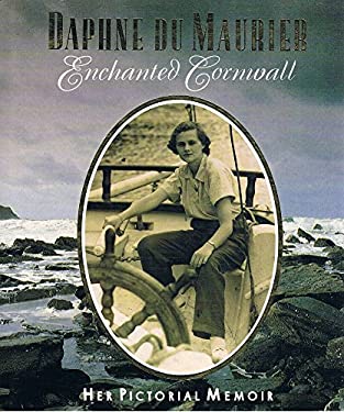 Enchanted Cornwall : Her Pictorial Memoir used book by Daphne du ...