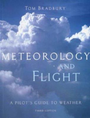 Meteorology and Flight: a Pilot's Guide to Weather