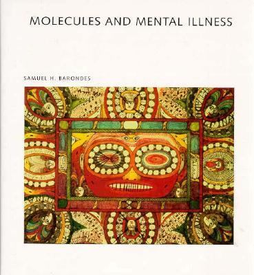 Molecule and Mental Illness