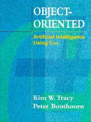 Object Oriented Artificial Intelligence Using C++ used book by Kim